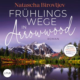 [German] - Frühlingswege in Arrowwood: Sleeping Lake Ranch Reihe 2