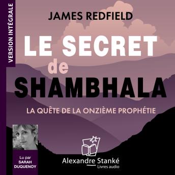 [French] - La secret de Shambhala: La quête de la onzième prophétie