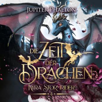 [German] - Die Zeit der Drachen ( Kyra Stormrider 4 )