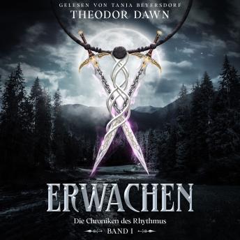 [German] - ERWACHEN - Die Chroniken des Rhythmus