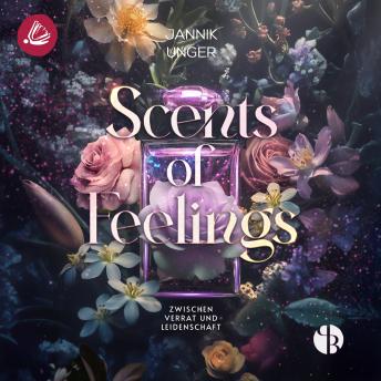 [German] - Scents of Feelings: Zwischen Verrat und Leidenschaft