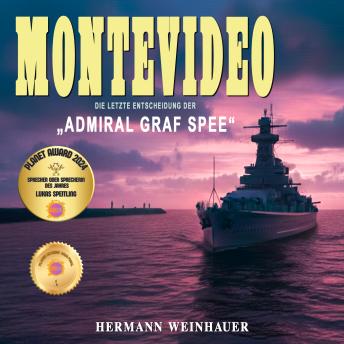 [German] - Montevideo: Die letzte Entscheidung der 'Admiral Graf Spee'