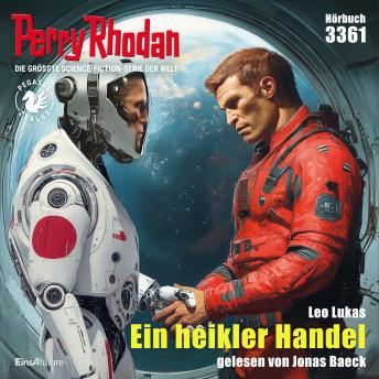 [German] - Perry Rhodan 3361: Ein heikler Handel: Perry Rhodan-Zyklus 'Pegasos'