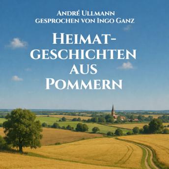 [German] - Heimatgeschichten aus Pommern