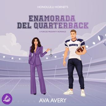 [Spanish] - Enamorada del Quarterback: A forced proximity romance