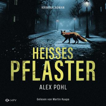 [German] - Heisses Pflaster: Ein Fall für Hanna Seiler und Milo Nović