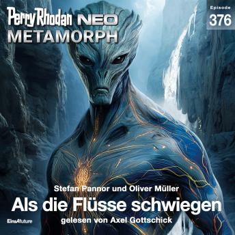 [German] - Perry Rhodan Neo 376: Als die Flüsse schwiegen