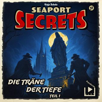 [German] - Seaport Secrets 31 - Die Träne der Tiefe Teil 1