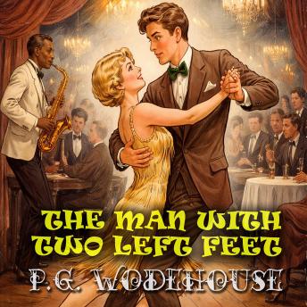 The Man With Two Left Feet