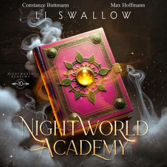 [German] - Nightworld Academy 10 - Die Schule für Hexen, Vampire und Werwölfe
