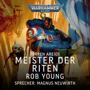 [German] - Warhammer 40.000: Ferren Areios: Meister der Riten