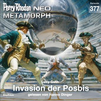 [German] - Perry Rhodan Neo 377: Invasion der Posbis