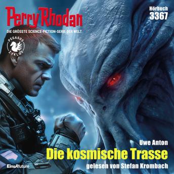 [German] - Perry Rhodan 3367: Die kosmische Trasse: Perry Rhodan-Zyklus 'Pegasos'