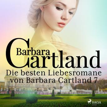 [German] - Die besten Liebesromane von Barbara Cartland 7