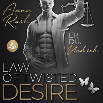[German] - Law of Twisted Desire: Er. Du. Und ich.