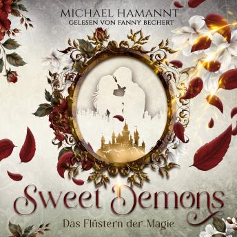 [German] - Sweet Demons: Das Flüstern der Magie