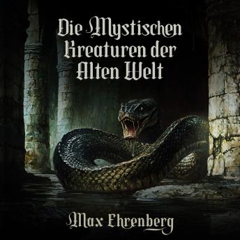 [German] - Die mystischen Kreaturen der Alten Welt