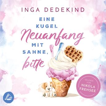 [German] - Eine Kugel Neuanfang mit Sahne, bitte