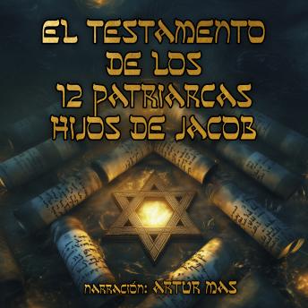 [Spanish] - El Testamento de los 12 Patriarcas, Hijos de Jacob