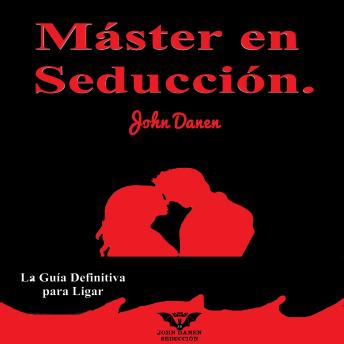 [Spanish] - Máster en Seducción.: La Guía Definitiva para Ligar