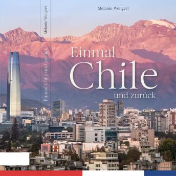 [German] - Einmal Chile und zurück