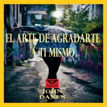 [Spanish] - El Arte de Agradarte a Ti Mismo