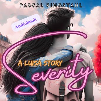 Severity: A Luisa Story