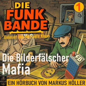 [German] - Die FUNK BANDE - Die Bilderfälscher Mafia