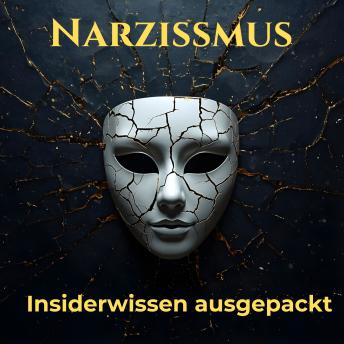 [German] - Narzissmus. Insiderwissen ausgepackt
