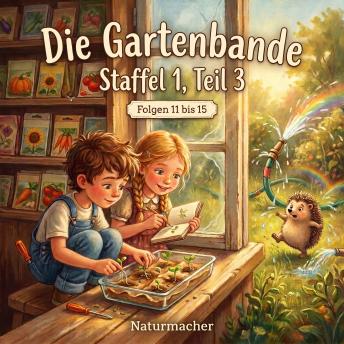 [German] - Die Gartenbande Staffel 1, Teil 3: Folgen 11 bis 15