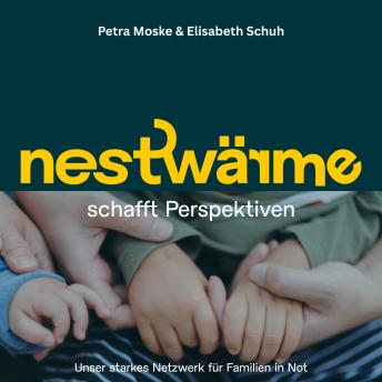 [German] - nestwärme schafft Perspektiven: Unser starkes Netzwerk für Familien in Not