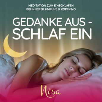 [German] - Gedanke aus - Schlaf ein: Meditation zum Einschlafen bei innerer Unruhe & Kopfkino