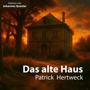 [German] - Das alte Haus