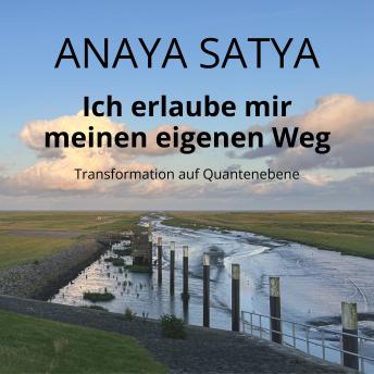 [German] - Ich erlaube mir meinen eigenen Weg: Transformation auf Quantenebene