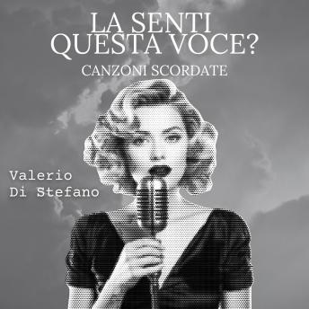[Italian] - La senti questa voce? Canzoni scordate