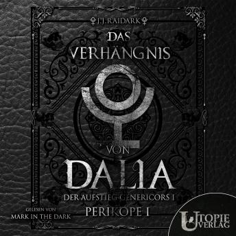 [German] - Das Verhängnis von Dalia: Der Aufstieg Genericors 1: Perikope 1