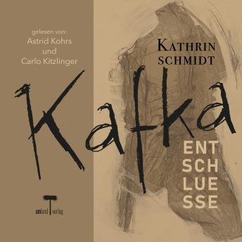 [German] - Kafka: Entschluesse