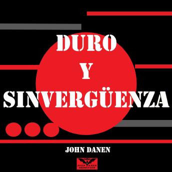 [Spanish] - Duro y Sinvergüenza