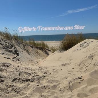 [German] - Geführte Traumreise ans Meer