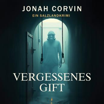 [German] - Vergessenes Gift: Ein Salzlandkrimi
