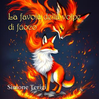 [Italian] - La Favola della Volpe di Fuoco