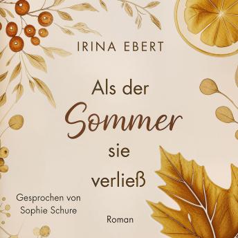 [German] - Als der Sommer sie verließ