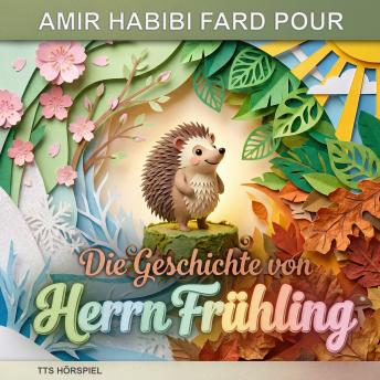 [German] - Die Geschichte von Herrn Frühling