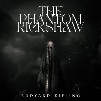 The Phantom Rickshaw