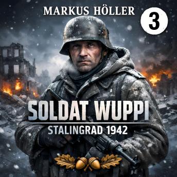 [German] - Soldat Wuppi - Stalingrad 1942