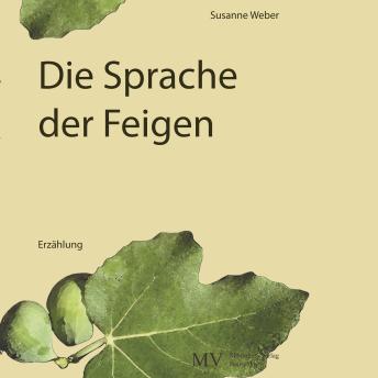[German] - Die Sprache der Feigen