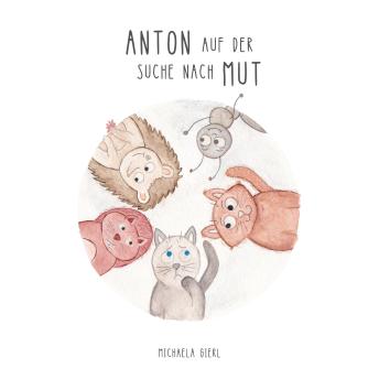 [German] - Anton auf der Suche nach Mut