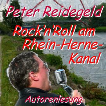 [German] - Rock'n'Roll am Rhein-Herne-Kanal: Autorenlesung