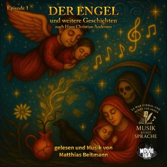 [German] - Der Engel: und weitere Geschichten nach Hans Christian Andersen