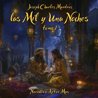 [Spanish] - Las Mil y Una Noches: Tomo 1